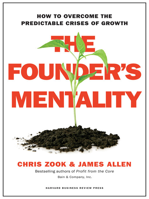 Title details for The Founder's Mentality by Chris Zook - Available